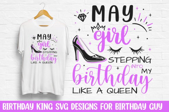 May Girl Birthday Queen Design Svg Review