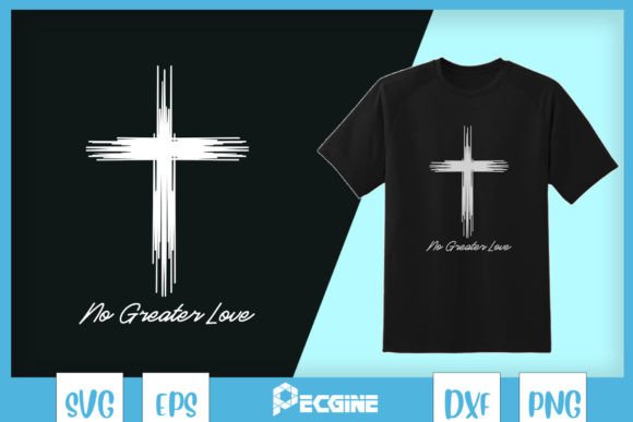 No Greater Love Cross Easter SVG