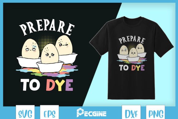 Prepare to Dye Funny Easter SVG Review