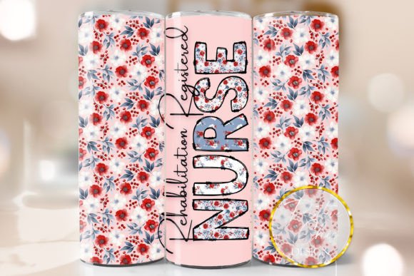 Rehabilitation Nurse Tumbler Wrap Design